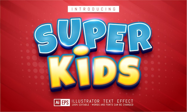 Редактируемый текстовый эффект - концепция стиля текста Super Kids