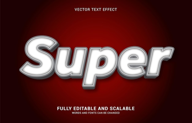 Editable text effect super style