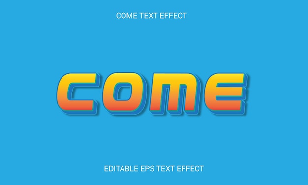 Vector editable text style effect - come text style theme.