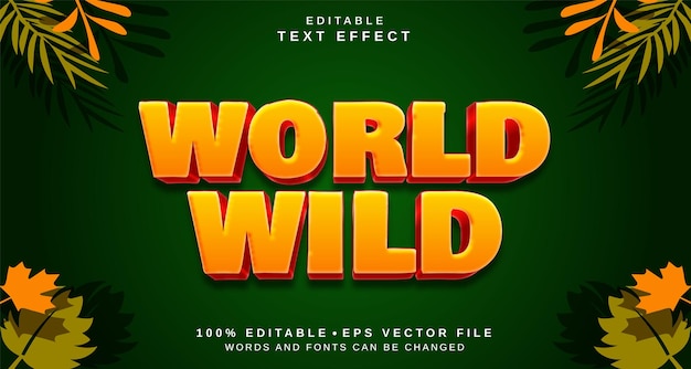 Editable text style effect World Wild text style theme