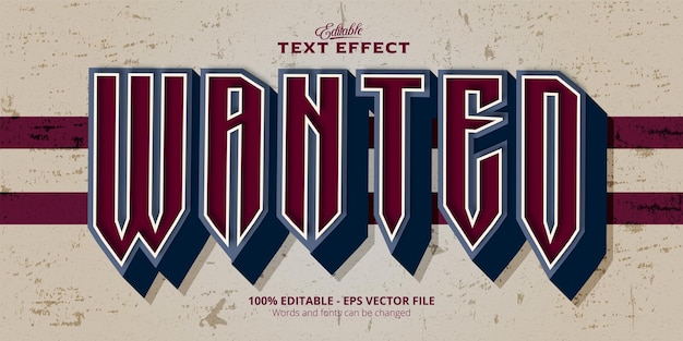 Vector editable wanted lettering on weathered background, wanted text