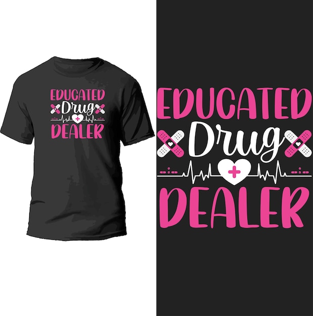 교육받은 마약 딜러 티셔츠 티셔츠 디자인