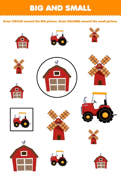 Education game for children arrange by size big or small by drawing circle and square of cute cartoon barn windmill tractor printable farm worksheet