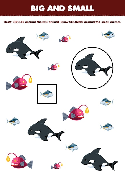 Education game for children arrange by size big or small by drawing circle and square of cute cartoon orca tuna fish printable underwater worksheet