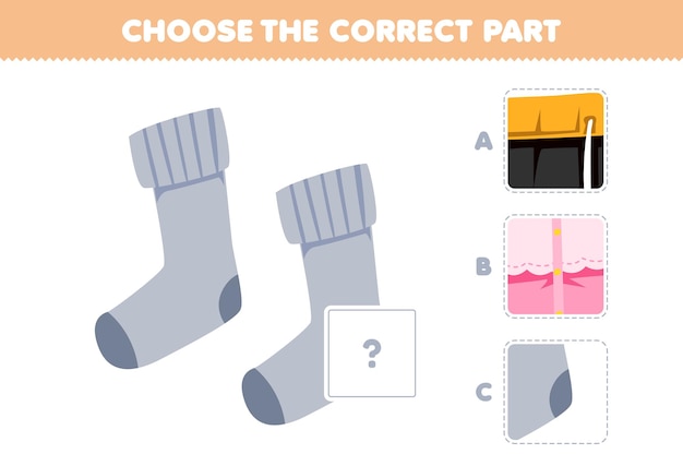 Education game for children choose the correct part to complete a cute cartoon socks picture printable wearable clothes worksheet