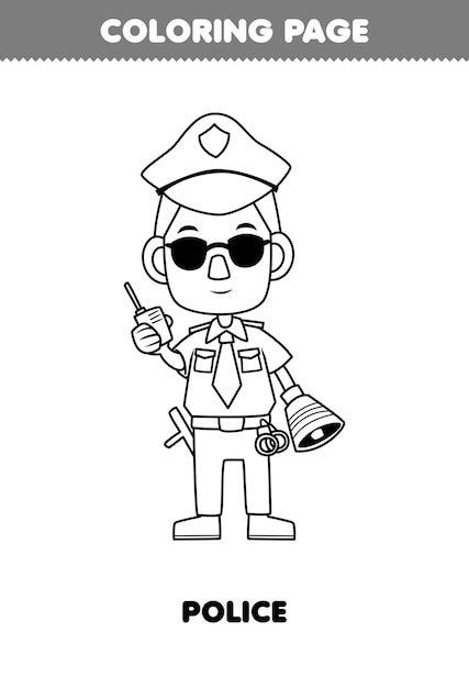 Education game for children coloring page of cute cartoon police profession line art printable worksheet