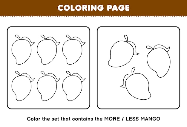 Education game for children coloring page more or less picture of cartoon mango fruit line art set printable worksheet