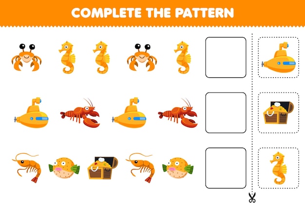 Education game for children cut and complete the pattern of each row from a cute cartoon crab seahorse submarine lobster shrimp fish treasure chest worksheet