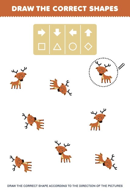 Education game for children draw the correct shape according to the direction of cute cartoon deer pictures printable animal worksheet