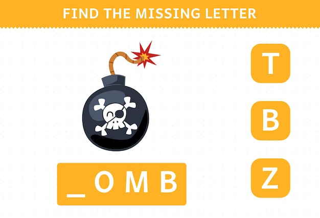 Education game for children find missing letter of cute cartoon bomb printable pirate worksheet