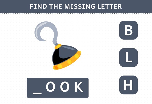Education game for children find missing letter of cute cartoon hook printable pirate worksheet