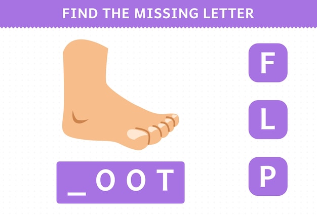 Education game for children find missing letter cute cartoon human anatomy foot worksheet