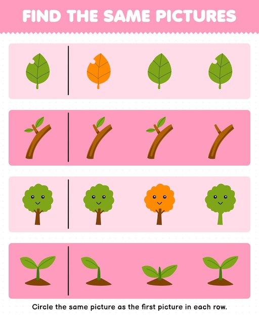education game for children find the same picture in each row of cute cartoon leaf branch tree plant printable nature worksheet