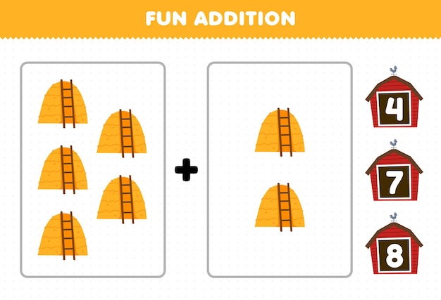 Education game for children fun addition by count and choose the correct answer of cute cartoon haystack printable farm worksheet