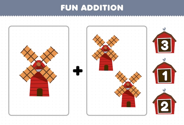 Education game for children fun addition by count and choose the correct answer of cute cartoon windmill printable farm worksheet