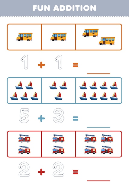 Education game for children fun addition by counting and tracing the number of cute cartoon bus sailboat firetruck printable transportation worksheet
