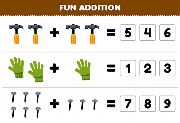 Vector education game for children fun addition by guess the correct number of cute cartoon hammer glove nail picture printable tool worksheet