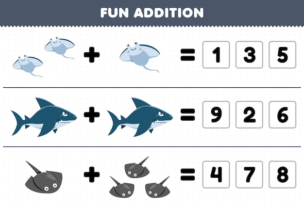 Education game for children fun addition by guess the correct number of cute cartoon manta shark stingray printable underwater worksheet