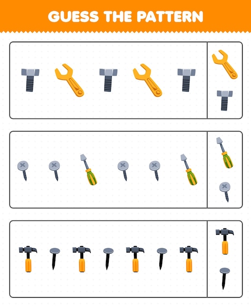 Education game for children guess the pattern each row from cute cartoon bolt wrench screw screwdriver hammer nail printable tool worksheet