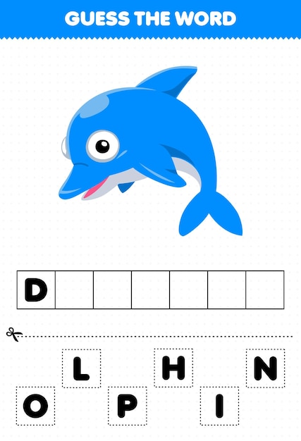 Education game for children guess the word letters practicing of cute cartoon dolphin printable underwater worksheet