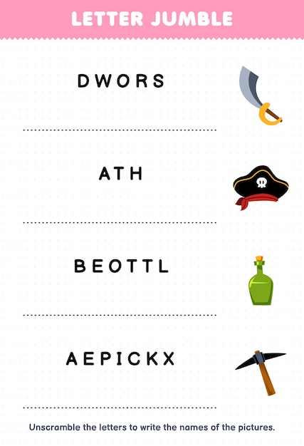 Education game for children letter jumble write the correct name for cute cartoon sword hat bottle pickaxe printable pirate worksheet