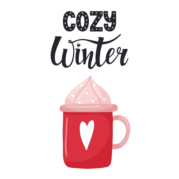 Een ansichtkaart met een mok cacao slagroom en harten De hand belettering zin Gezellige winter Een eenvoudige handgetekende kleur vectorillustratie geïsoleerd op een witte achtergrond