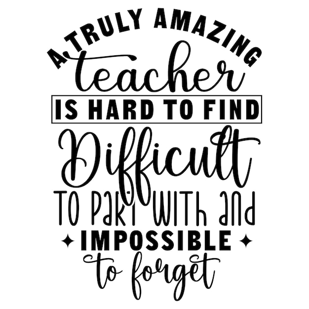 Een echt geweldige leraar is moeilijk