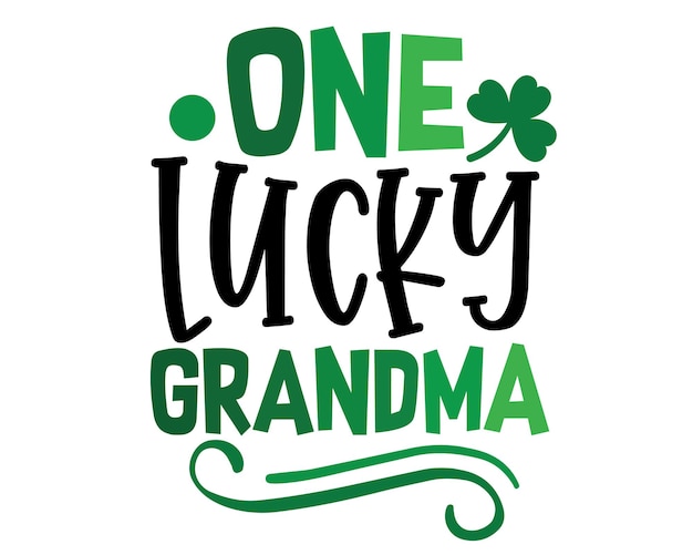 Een gelukkige GRANDMA Funny Irish Day kleurrijke letters met witte achtergrond