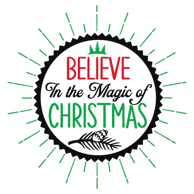 Een kerstkaart die zegt geloof in de magie van kerstmis