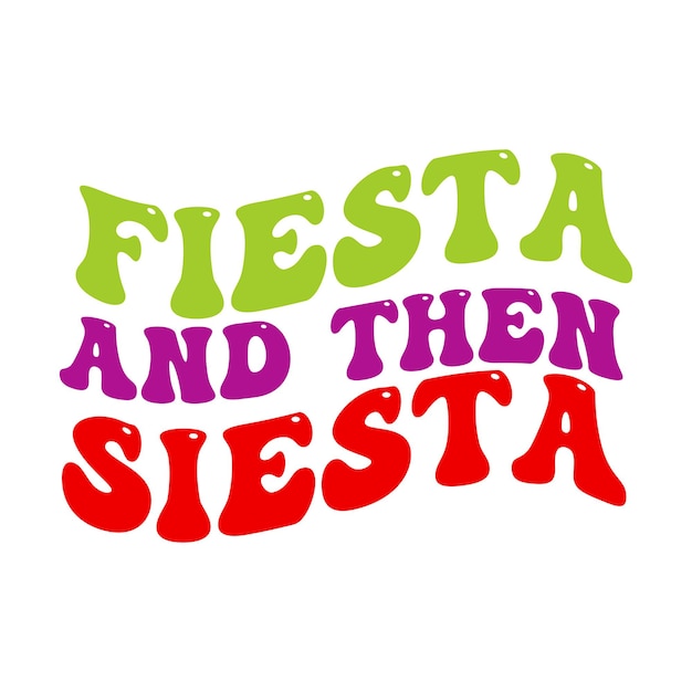 Een kleurrijk bord dat fiesta en dan siësta zegt.