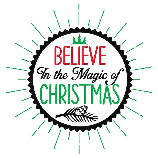 Vector een kleurrijk lettertype met de tekst believe in the magic of christmas