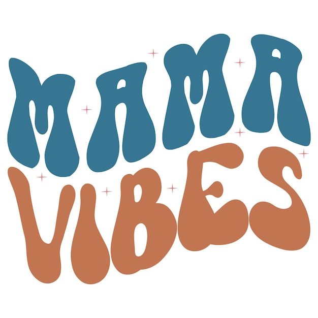 Een kleurrijke afbeelding die mama vibes zegt met de letters mamma vibes.