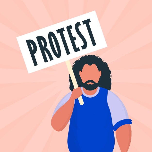 Een man met een poster in zijn handen Protest poster Vector illustratie