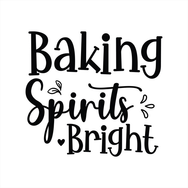 Een poster met de tekst Baking Spirits erop.