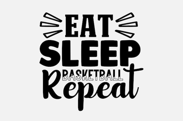 Een poster met de woorden eat sleep basketball repeat.