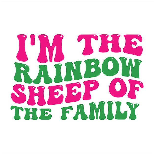 Een poster waarop staat dat ik het regenboogschaap van de familie ben.
