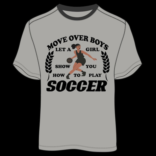 Een shirt met de tekst 'move over boys' erop