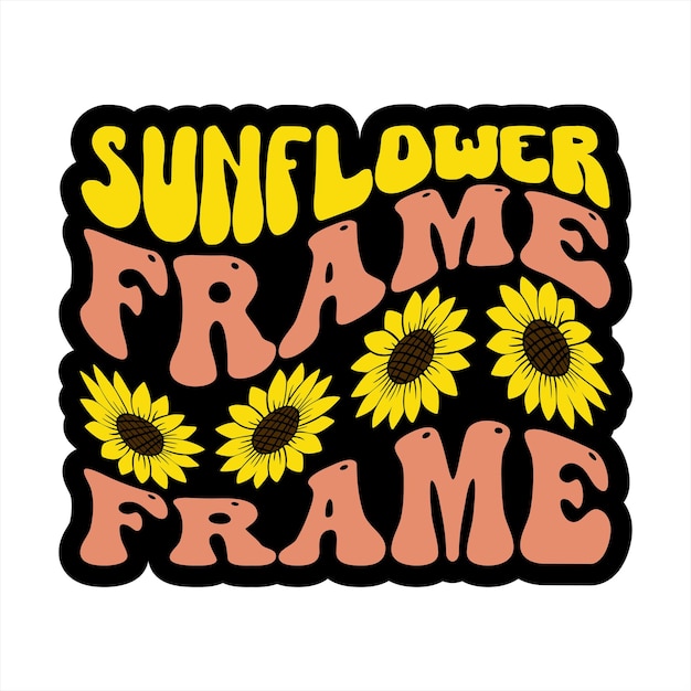 Een sticker met de tekst zonnebloem frame frame erop.