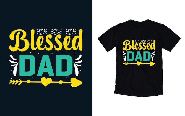 Een t - shirt met de tekst gezegende vader erop