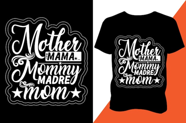 Een t-shirt met de tekst "mama madad mam" erop.