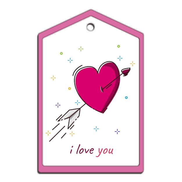 Een tag met een groot roze hart doorboord door een pijl van cupido en een liefdesverklaring.
