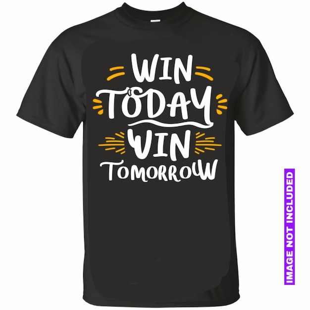 Een zwart T-shirt met de woorden Win Win Tomorrow erop.