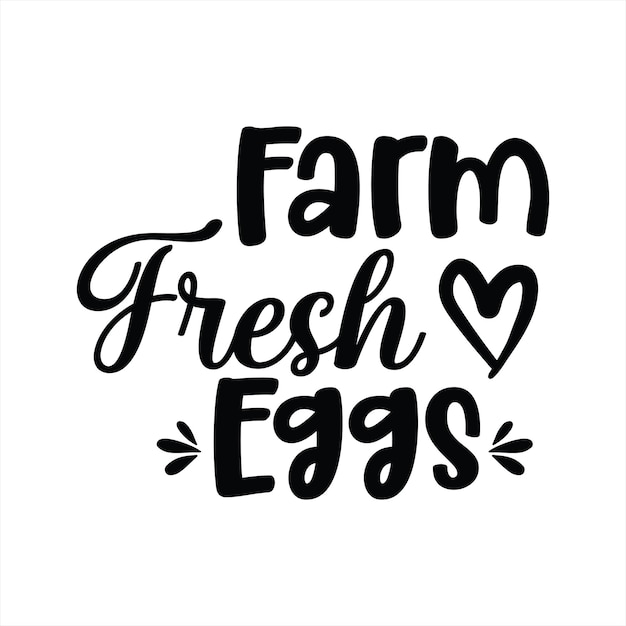 Een zwart-wit poster met de tekst verse eieren van de boerderij.