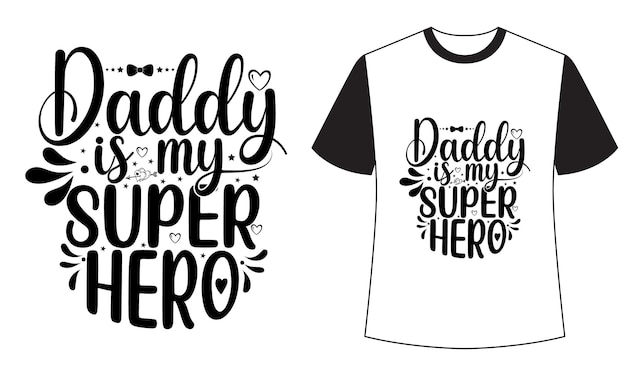 Een zwart-wit t-shirt met de tekst papa, mijn superheld.