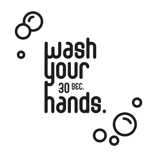 Eenvoudig ontwerp voor handen wassen met zeeppictogram. Belettering Was je handen. Lijn vectorillustratie