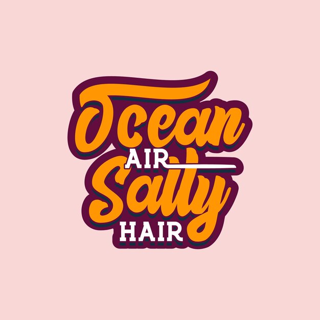 Eenvoudige decoratieve tekst Art Ocean Air Salty Hair