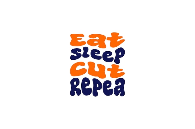 Vector eet sleep cut repea