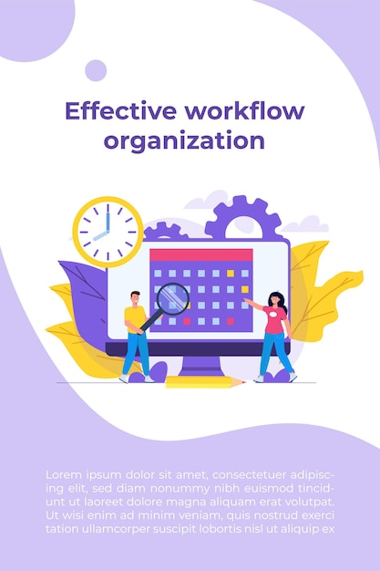 Organizzazione efficace del flusso di lavoro, processo di lavoro di squadra, rispetto delle scadenze, concetto efficiente di giornata lavorativa. illustrazione vettoriale.