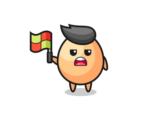 Egg character as line judge putting the flag up