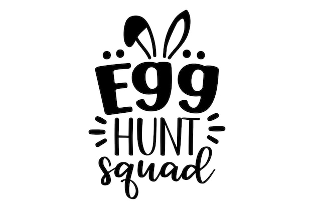 Egg hunt squad